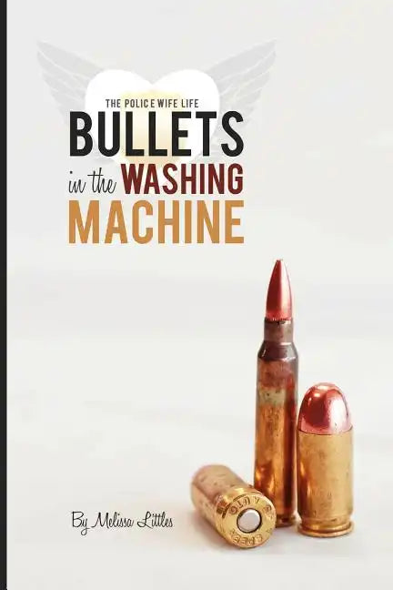Bullets in the Washing Machine - Paperback