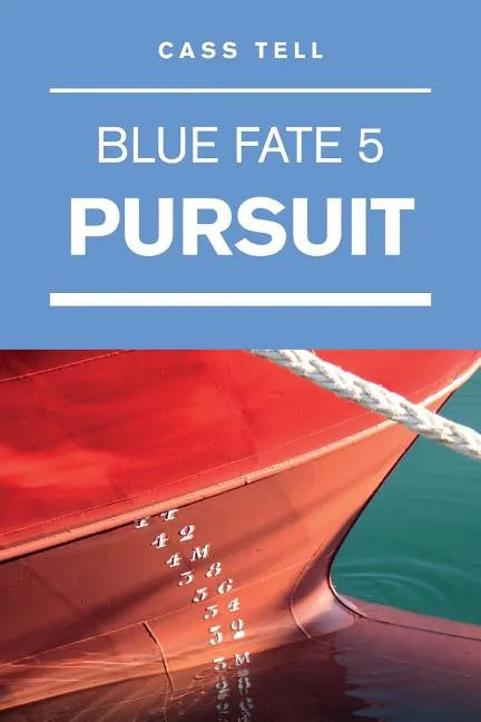 Pursuit (Blue Fate 5) - Paperback