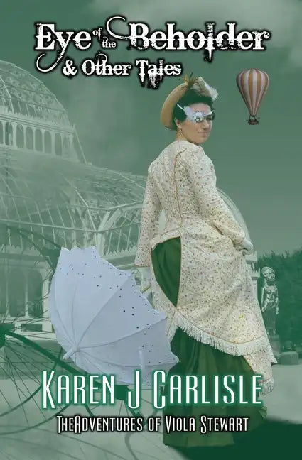 Eye of the Beholder & Other Tales: The Adventures of Viola Stewart Journal #2 - Paperback