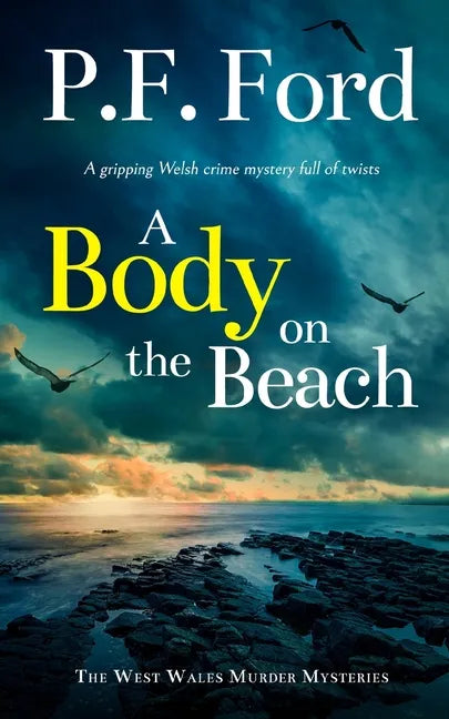 A BODY ON THE BEACH a gripping Welsh crime mystery full of twists - Paperback