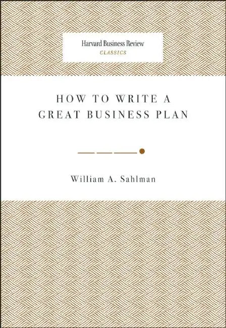 How to Write a Great Business Plan - Paperback