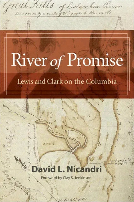 River of Promise: Lewis and Clark on the Columbia - Paperback
