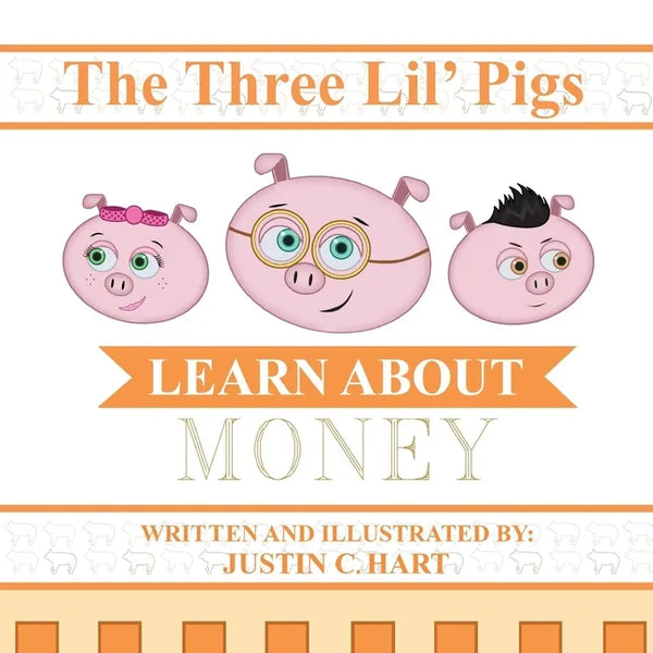 Three Lil' Pigs - Learn About Money - Paperback