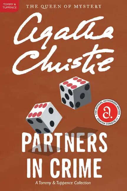 Partners in Crime: A Tommy and Tuppence Mystery: The Official Authorized Edition - Paperback