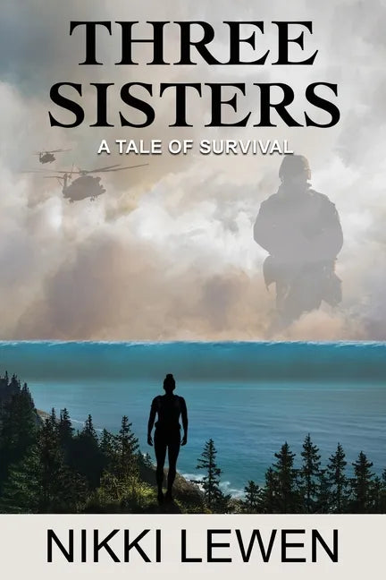 Three Sisters: A Tale of Survival - Paperback