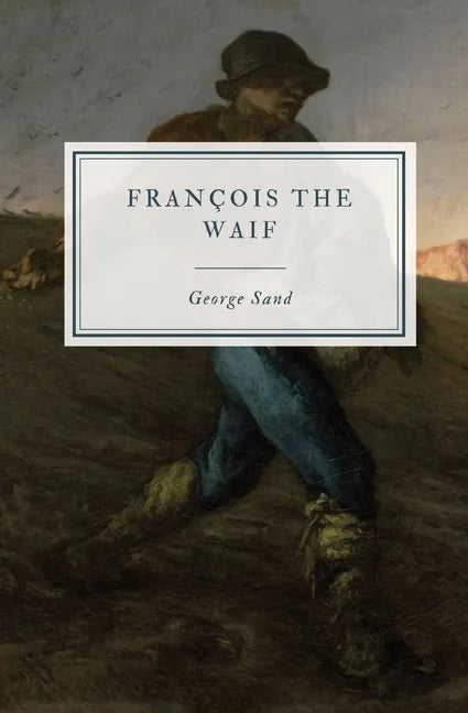 François the Waif - Paperback