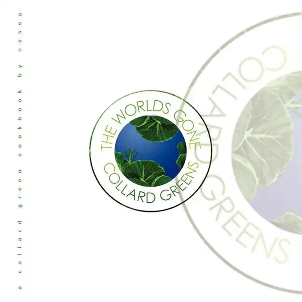 The Worlds Gone Collard Greens - Paperback