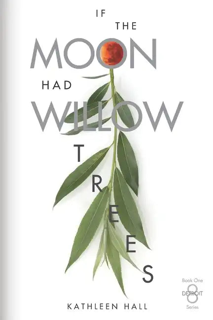 If the Moon Had Willow Trees - Paperback