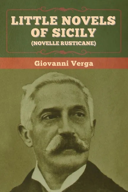 Little Novels of Sicily (Novelle Rusticane) - Paperback
