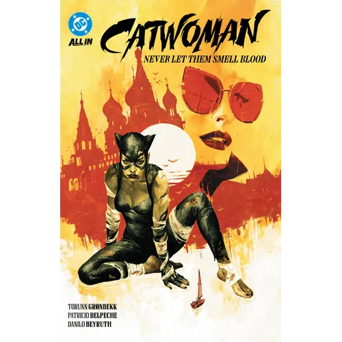Catwoman Vol. 2: Never Let Them Smell Blood - Paperback