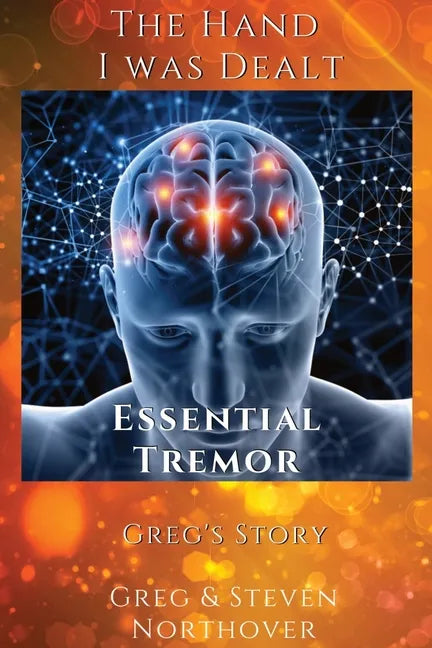 Essential Tremors: The Hand I Was Dealt - Paperback