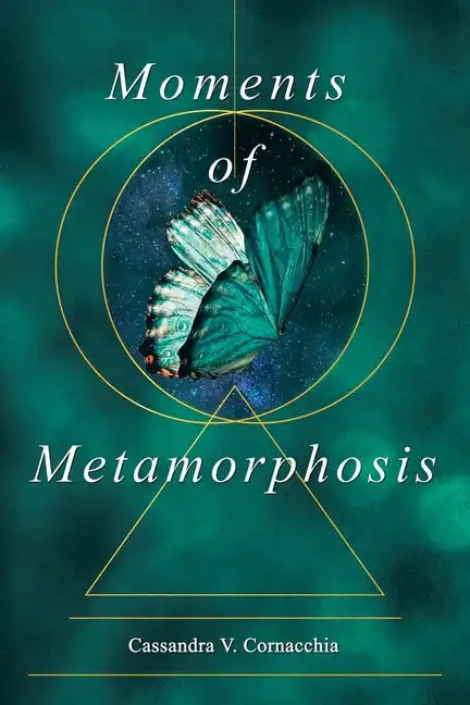 Moments of Metamorphosis - Paperback