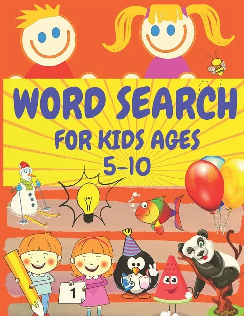 Word Search for Kids Ages 5-10: Fun puzzles for kids, 100 puzzles, with pictures of colouring, various themes: animals; school; Fruits and vegetables; - Paperback