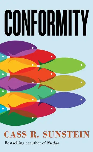Conformity: The Power of Social Influences - Hardcover