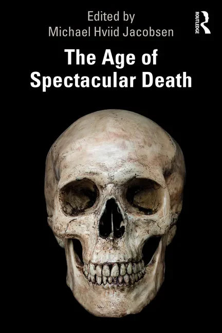 The Age of Spectacular Death - Paperback