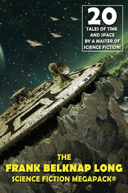 The Frank Belknap Long Science Fiction MEGAPACK(R) - Paperback