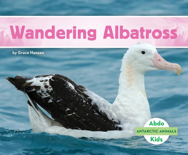 Wandering Albatross - Library Binding