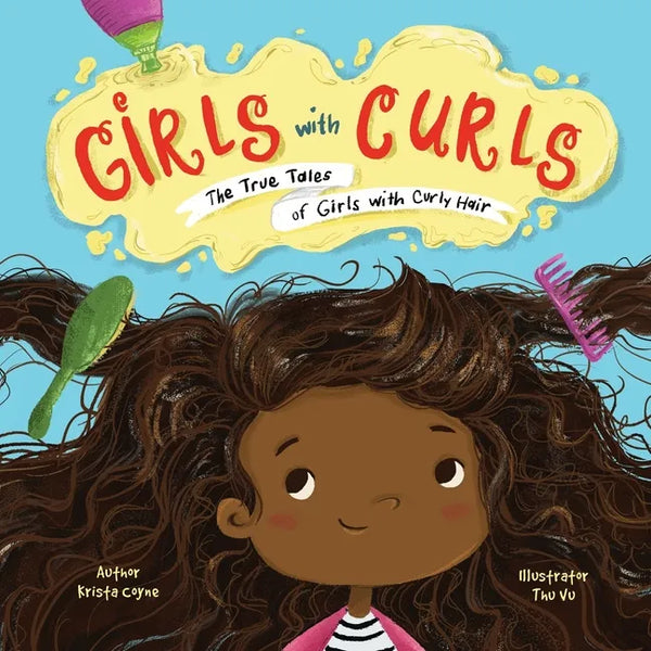 Girls with Curls: The True Tales of Girls with Curly Hair - Paperback