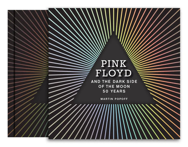 Pink Floyd and the Dark Side of the Moon: 50 Years - Hardcover