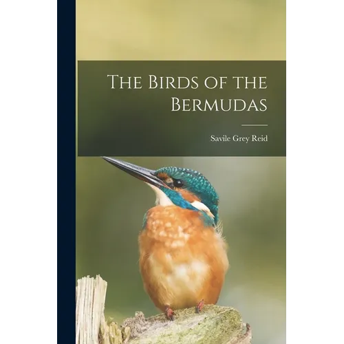 The Birds of the Bermudas - Paperback
