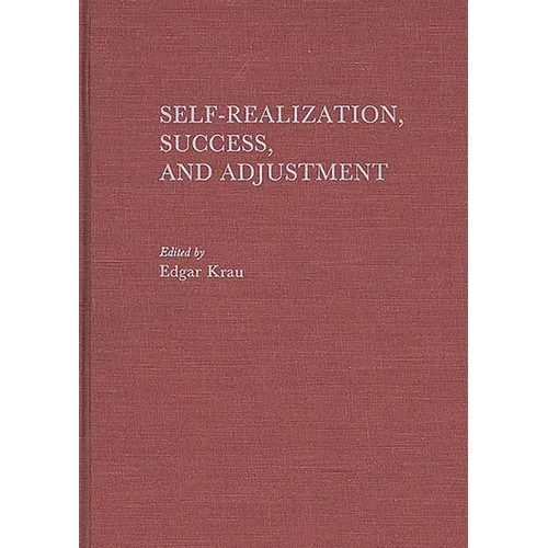 Self-Realization, Success, and Adjustment - Hardcover
