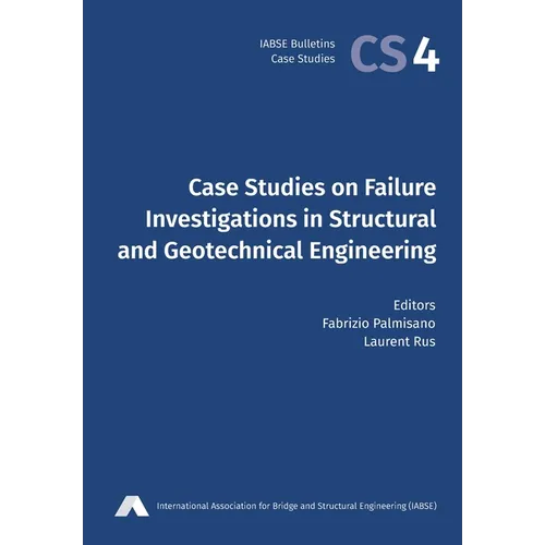 Case Studies on Failure Investigations in Structural and Geotechnical Engineering - Paperback