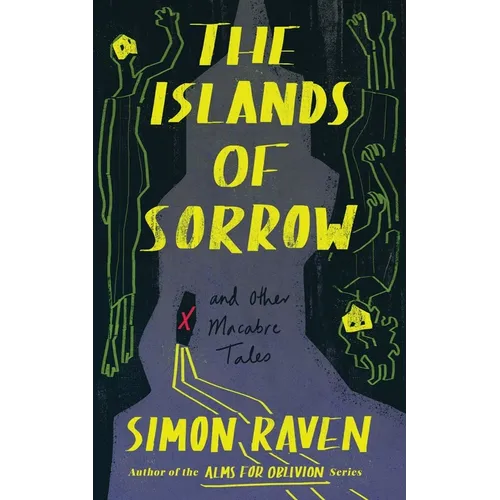 The Islands of Sorrow and Other Macabre Tales - Paperback