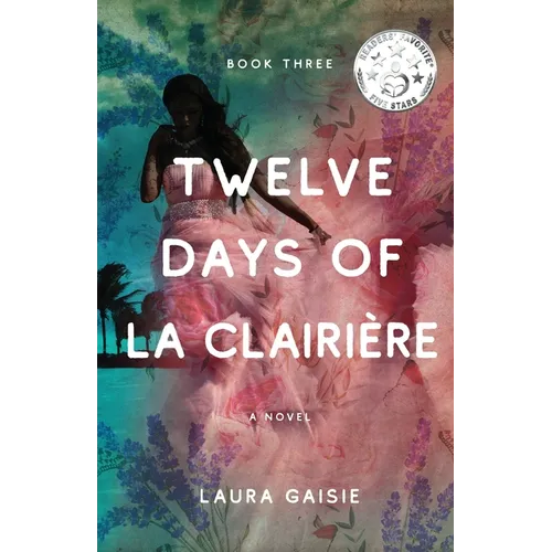 Twelve Days of La Clairière - Paperback