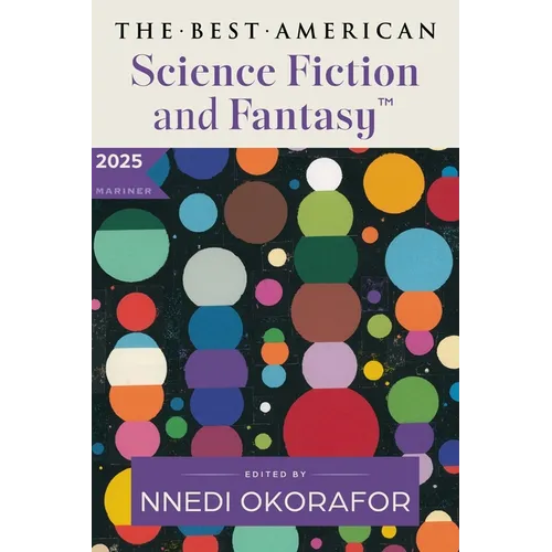 The Best American Science Fiction and Fantasy 2025 - Paperback