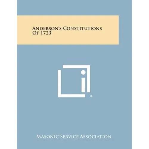 Anderson's Constitutions of 1723 - Paperback