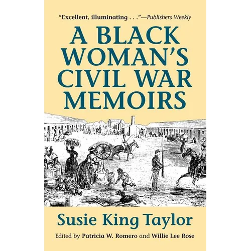 A Black Women's Civil War Memiors - Paperback