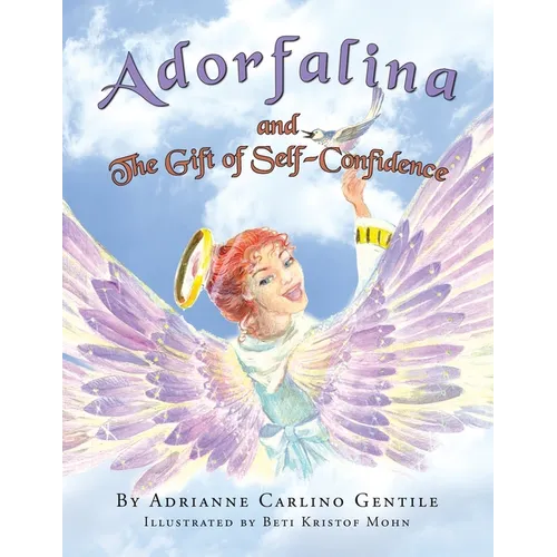 Adorfalina and the Gift of Self-Confidence - Paperback