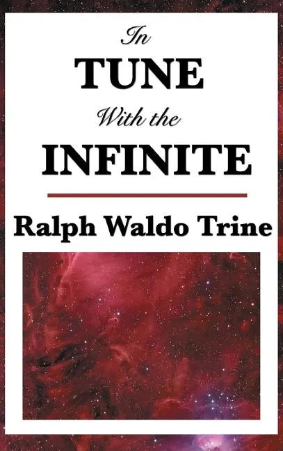 In Tune with the Infinite - Hardcover