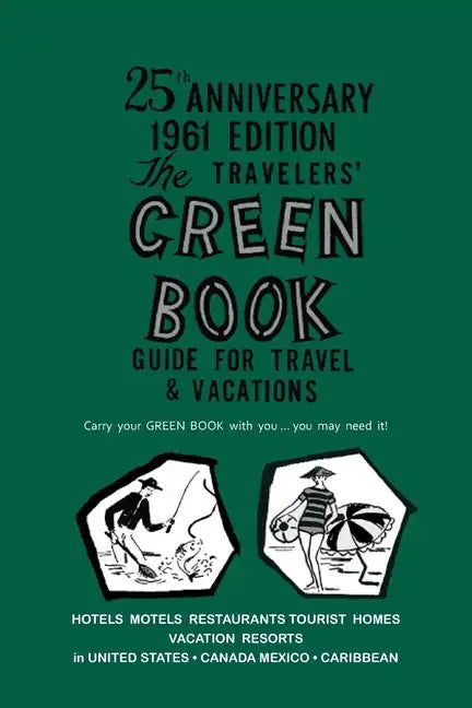 The Negro Motorist Green-Book: 1961 Facsimile Edition - Paperback