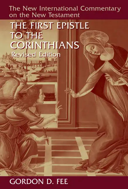 The First Epistle to the Corinthians, Revised Edition - Hardcover