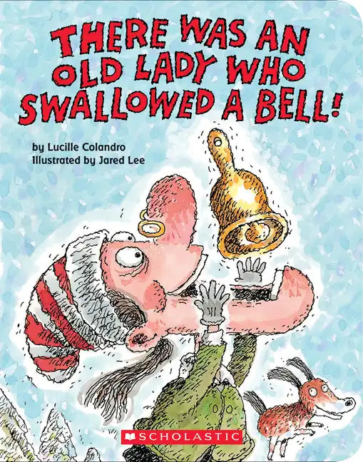 There Was an Old Lady Who Swallowed a Bell! (a Board Book) - Board Book