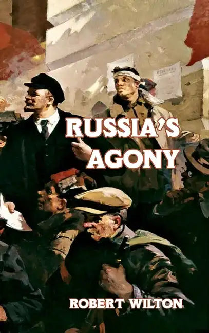 Russia's Agony - Hardcover