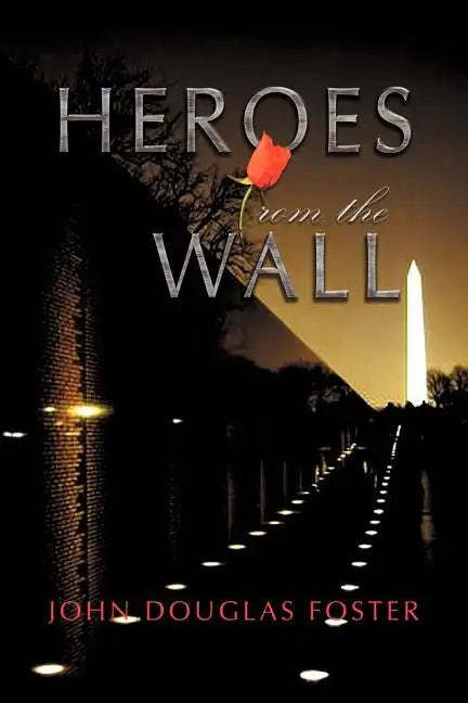 Heroes from the Wall - Paperback