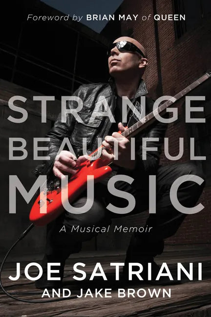 Strange Beautiful Music: A Musical Memoir - Hardcover