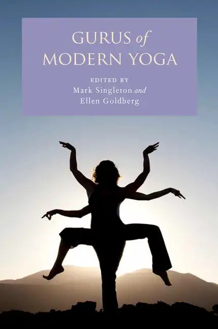 Gurus of Modern Yoga - Paperback