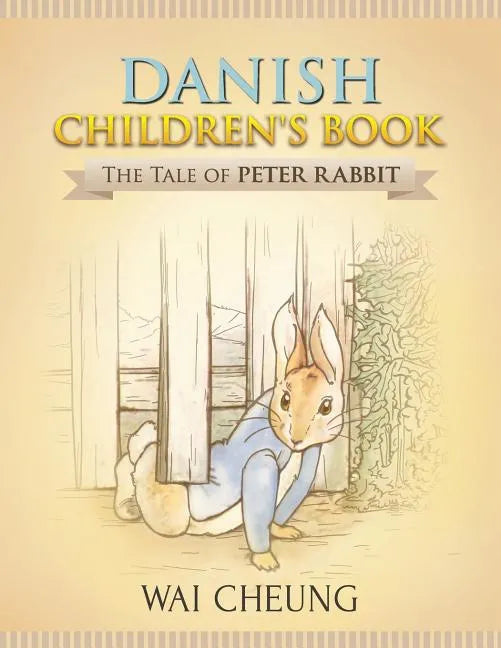Danish Children's Book: The Tale of Peter Rabbit - Paperback
