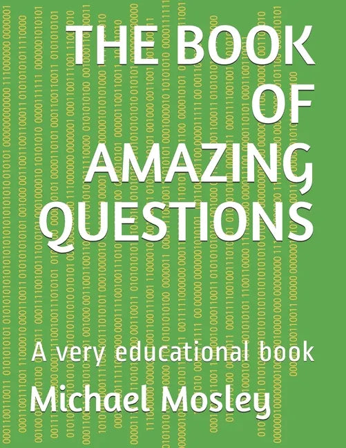 The Book of Amazing Questions: A very educational book - Paperback