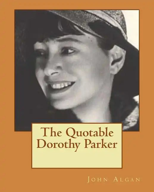 The Quotable Dorothy Parker - Paperback