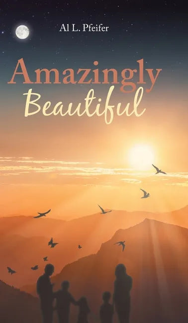 Amazingly Beautiful - Hardcover