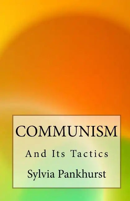 Communism and Its Tactics - Paperback