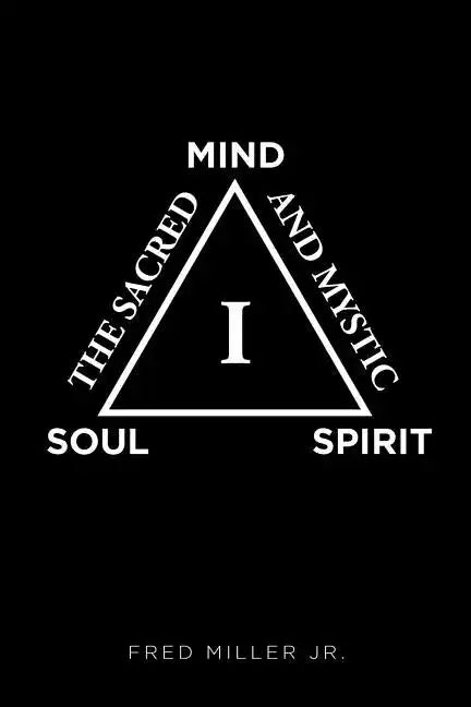 The Sacred and Mystic I - Paperback