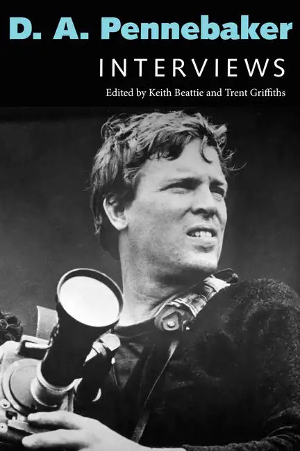 D. A. Pennebaker: Interviews - Hardcover