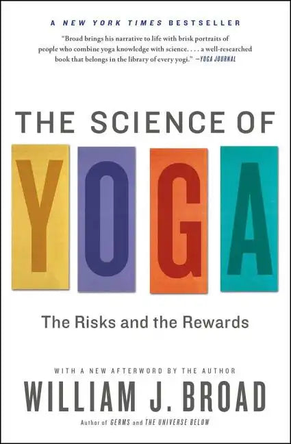 The Science of Yoga: The Risks and the Rewards - Paperback