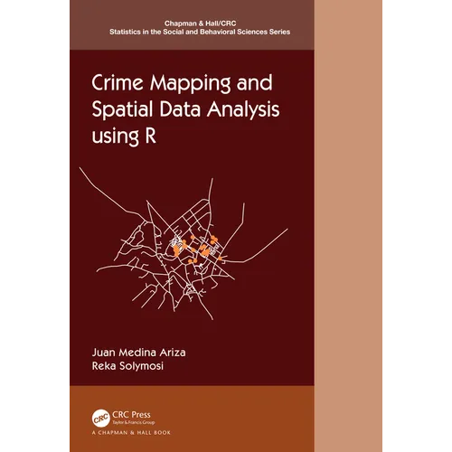 Crime Mapping and Spatial Data Analysis using R - Hardcover