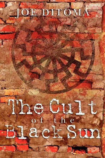 The Cult of the Black Sun - Paperback